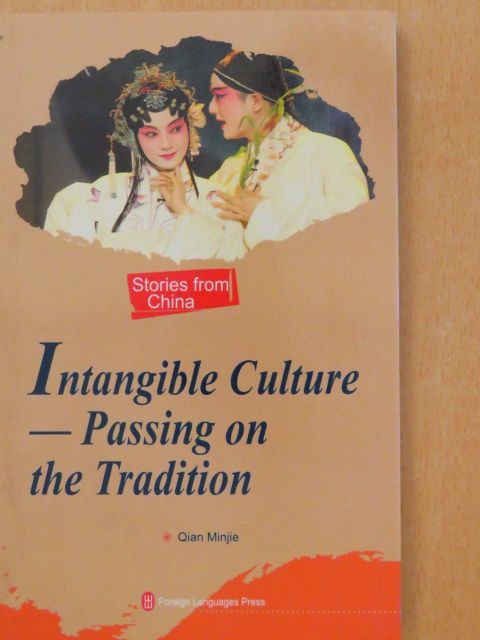 Qian Minjie - Intangible Culture - Passing on the Tradition [antikvár]