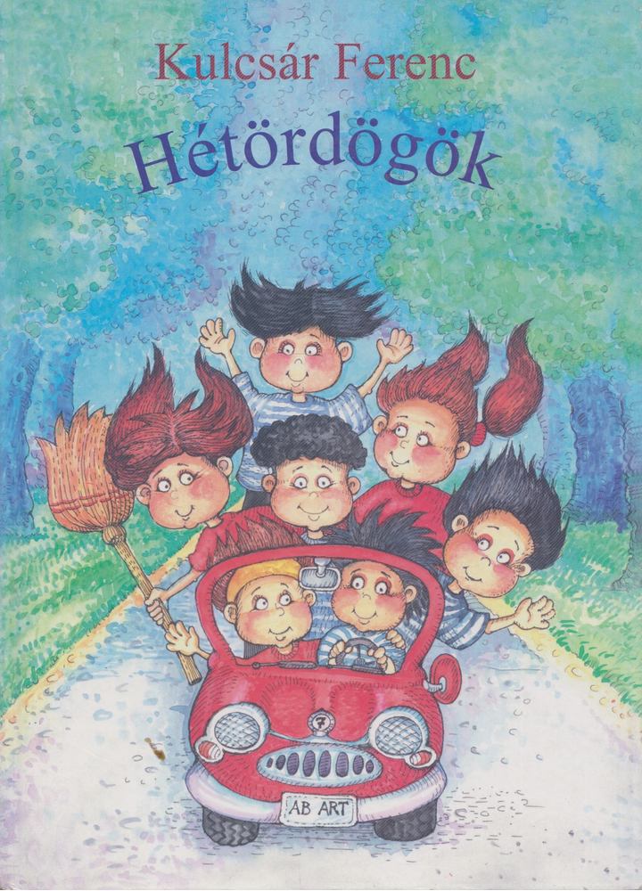 Kulcsár Ferenc - Hétördögök [antikvár]