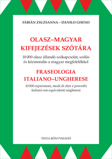 Fábián Zsuzsanna, Danilo Gheno-Danilo Gheno - Olasz-magyar kifejezések szótára