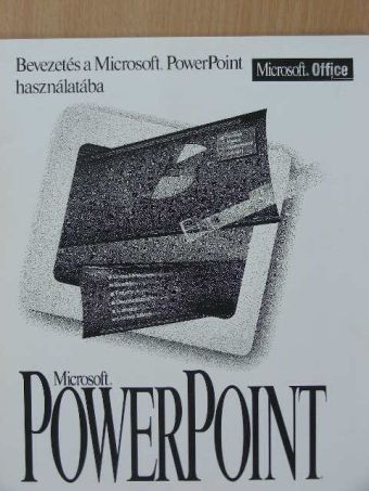 Bevezetés a Microsoft PowerPoint használatába [antikvár]