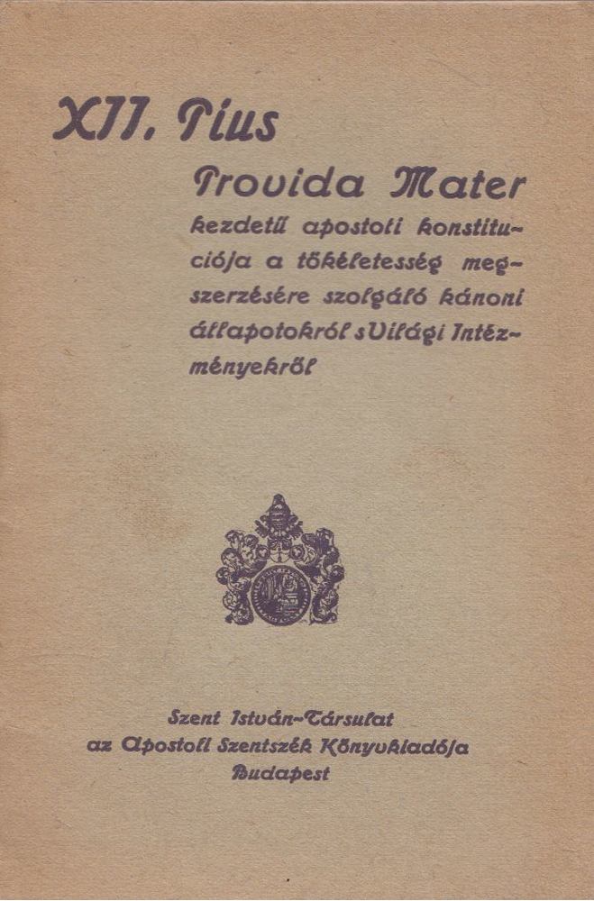 XII. Pius - XII. Pius Provida Mater kezdetű [antikvár]