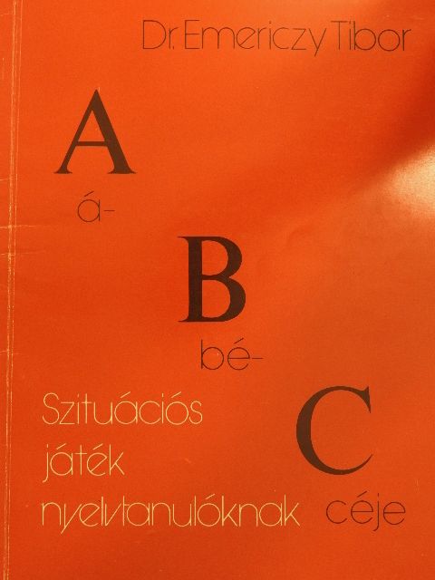 Dr. Emericzy Tibor - ABC ábécéje [antikvár]