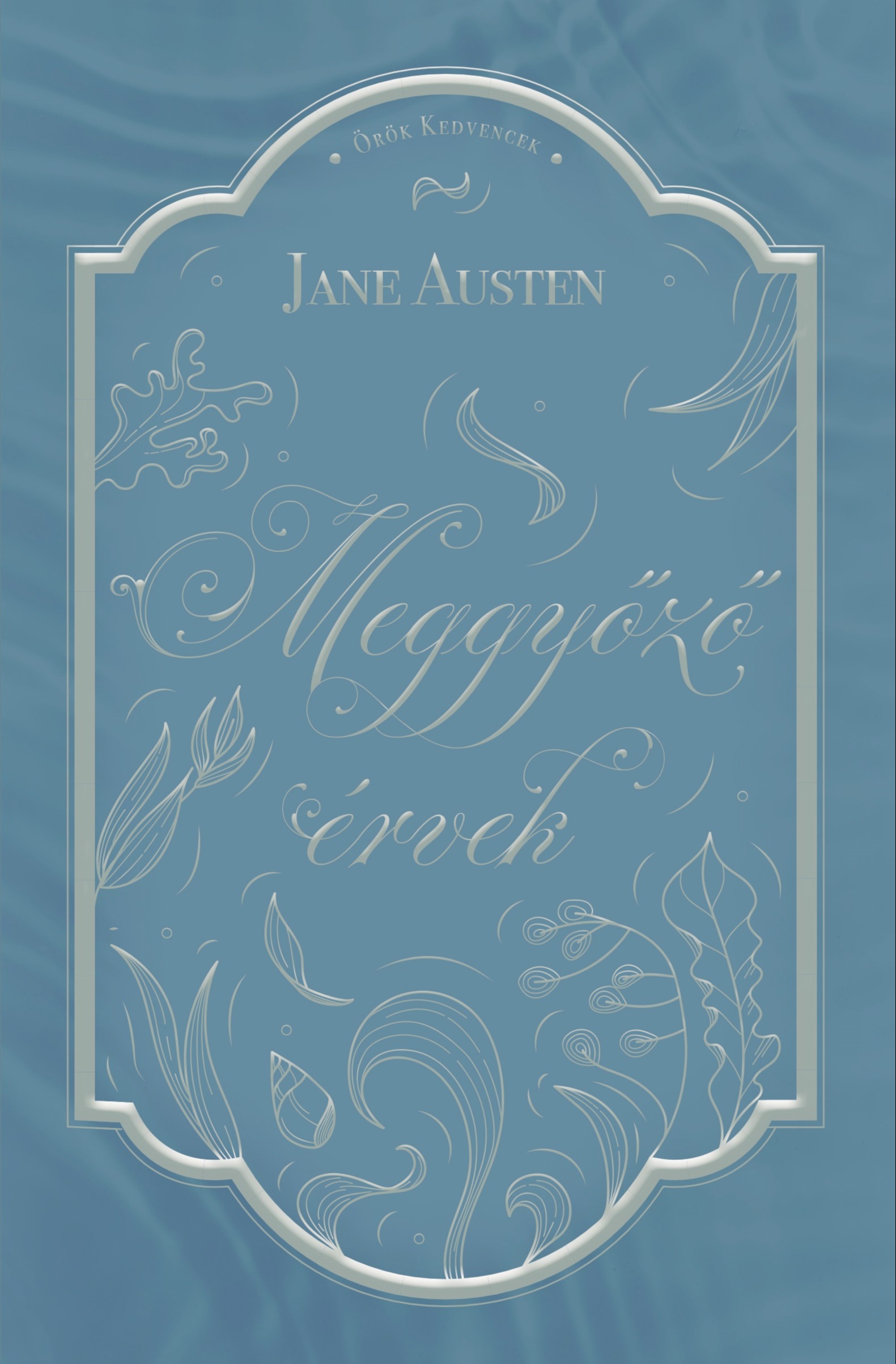 Jane Austen - Meggyőző érvek [eKönyv: epub, mobi]