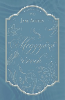 Jane Austen - Meggyőző érvek [eKönyv: epub, mobi]