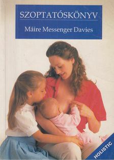 Máire Messenger Davies - Szoptatóskönyv [antikvár]