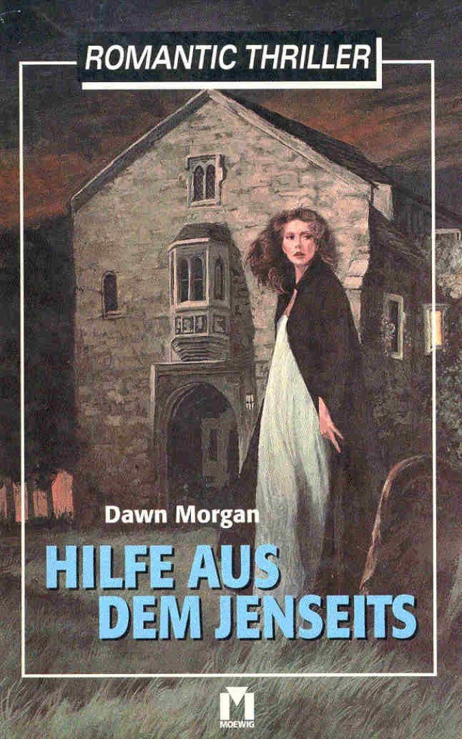 MORGAN, DAWN - Hilfe aus dem Jenseits [antikvár]
