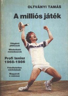 OLTVÁNYI TAMÁS - A milliós játék [antikvár]