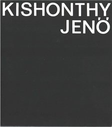 Kishonthy Jenő festőművész kiállítása [antikvár]