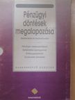 Dr. Martin Hajdu György - Pénzügyi döntések megalapozása I-III./Gyakorlati útmutató [antikvár]