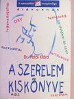 Dr. Pataki Klára - A szerelem kiskönyve [antikvár]