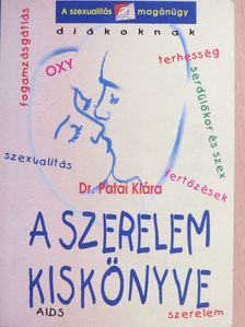 Dr. Pataki Klára - A szerelem kiskönyve [antikvár]