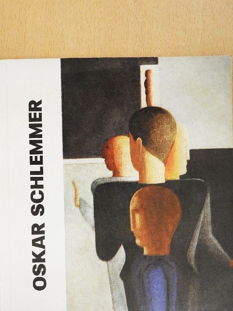 Haulisch Lenke - Oskar Schlemmer [antikvár]
