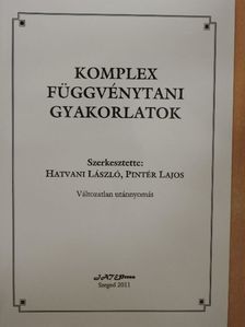 Hatvani László - Komplex függvénytani gyakorlatok [antikvár]
