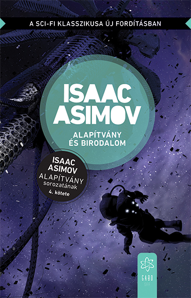 Isaac Asimov - Alapítvány és Birodalom [eKönyv: epub, mobi]