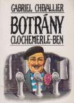 Chevallier, Gabriel - Botrány Clochemerle-ben [antikvár]