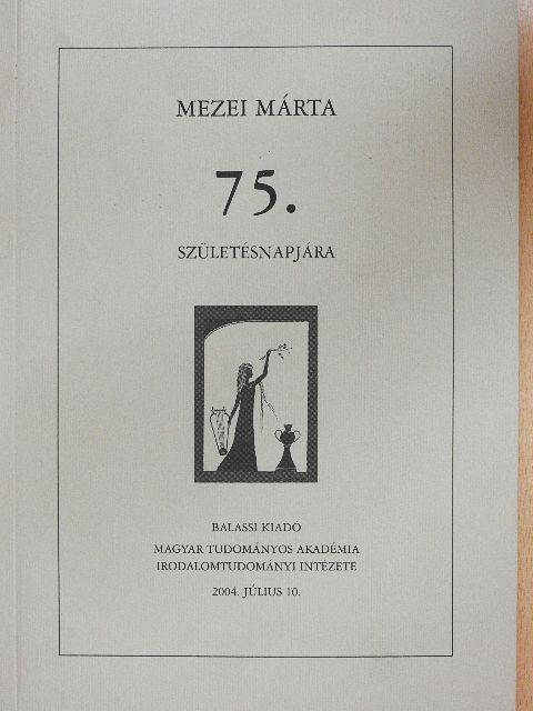 Bécsy Ágnes - Mezei Márta 75. születésnapjára [antikvár]