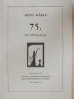 Bécsy Ágnes - Mezei Márta 75. születésnapjára [antikvár]