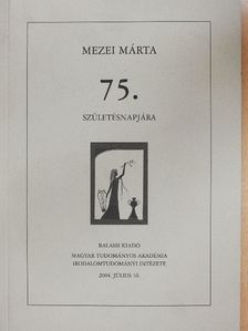 Bécsy Ágnes - Mezei Márta 75. születésnapjára [antikvár]