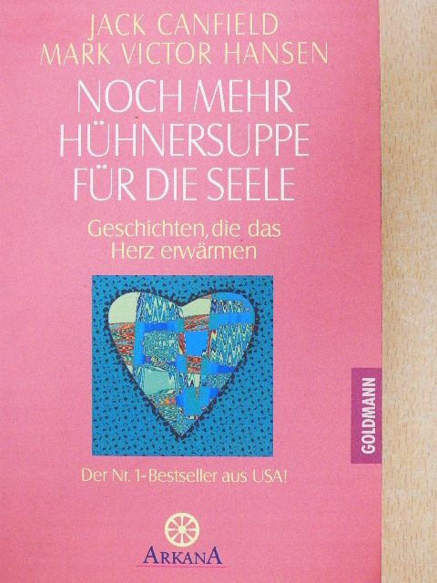 Jack Canfield - Noch mehr Hühnersuppe für die Seele [antikvár]