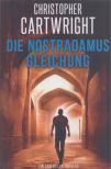 Cartwright, Christopher - Die Nostradamus-Gleichung [antikvár]