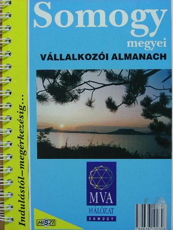 Somogy megyei Vállalkozói Almanach/Somogy megye településeinek atlasza [antikvár]