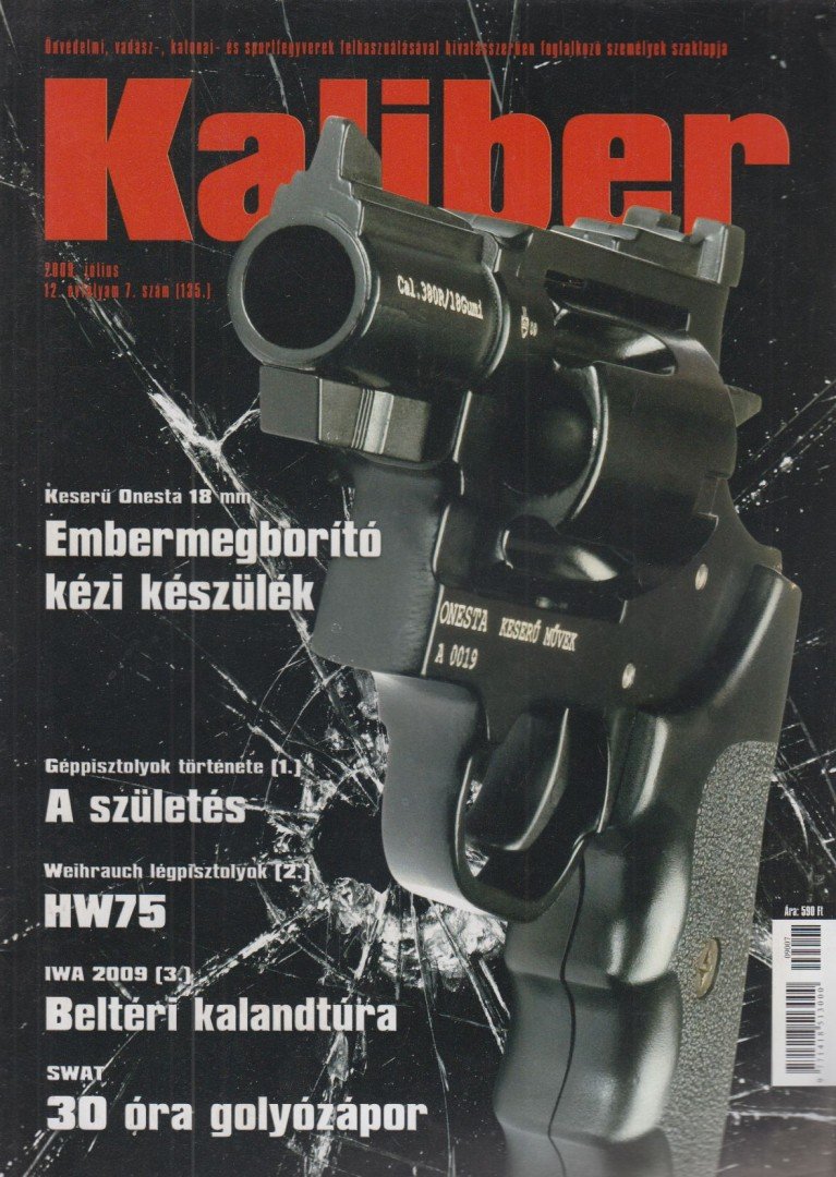 Kalmár Zoltán - Kaliber 2009. július [antikvár]