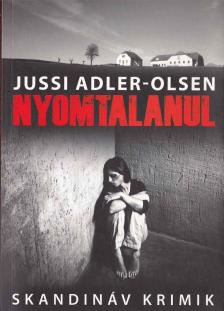 Jussi Adler-Olsen - Nyomtalanul [antikvár]