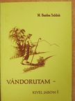 M. Basilea Schlink - Vándorutam - kivel járom? [antikvár]