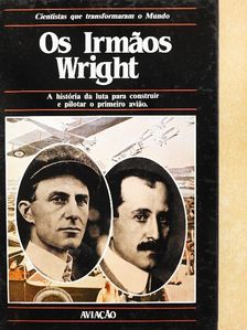 Anna Sproule - Os Irmaos Wright [antikvár]