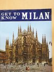 Renzo Chiarelli - Get to know Milan [antikvár]