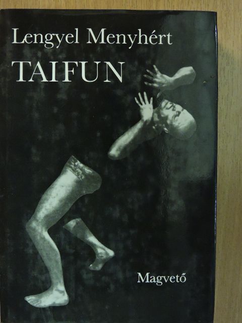 Lengyel Menyhért - Taifun [antikvár]