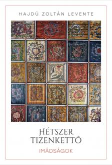 Hajdú Zoltán Levente - Hétszer tizenkettő