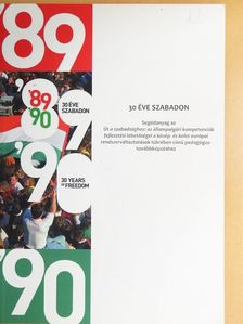 Balogh András - 30 éve szabadon '89-'90 [antikvár]