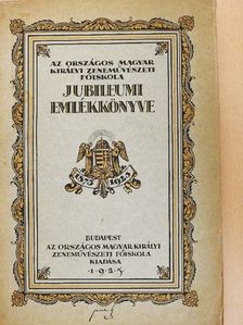 Bugovics Lajos - Az Orsz. Magyar Királyi Zeneművészeti Főiskola jubileumi emlékkönyve [antikvár]