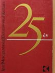 Erdei Ferenc - 25 év [antikvár]