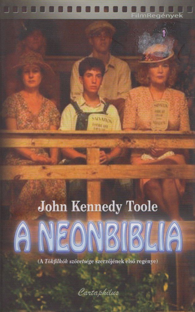 TOOLE, JOHN KENNEDY - A neonbiblia [antikvár]