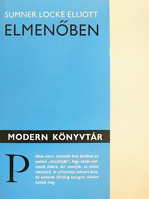 Sumner Locke Elliott - Elmenőben [antikvár]