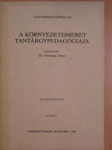 Dr. Révész Béla - A környezetismeret tantárgypedagógiája [antikvár]