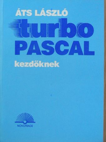 Áts László - Turbo Pascal kezdőknek [antikvár]