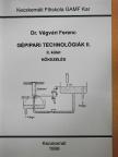 Dr. Végvári Ferenc - Gépipari technológiák II. [antikvár]