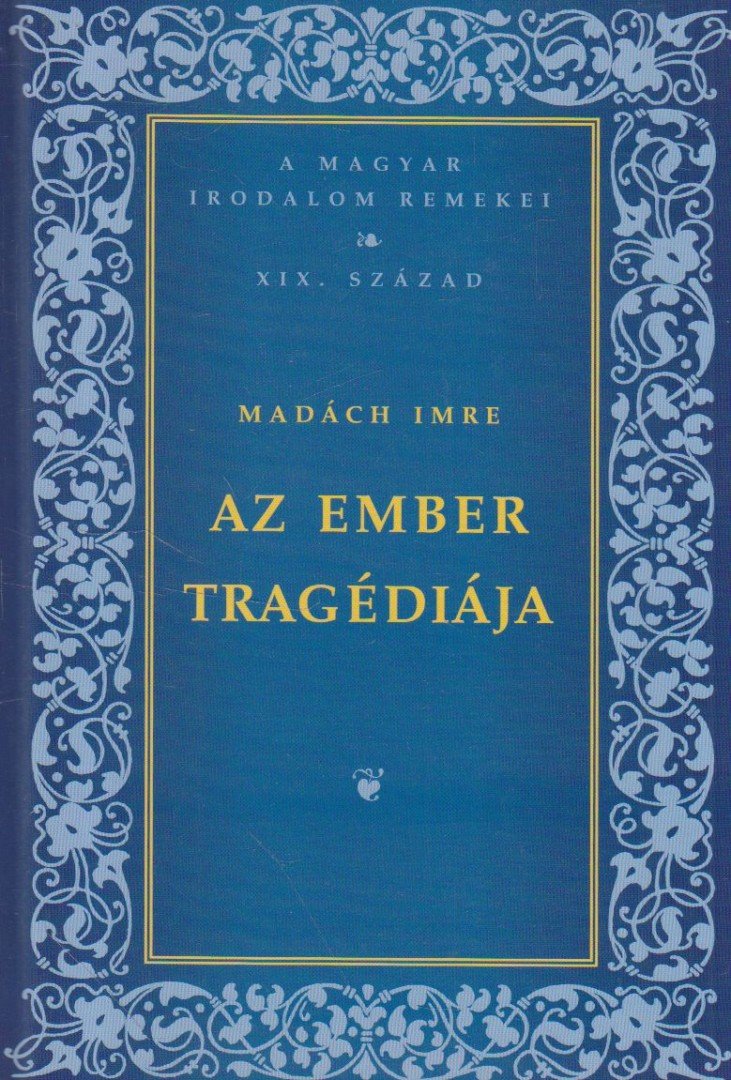 MADÁCH IMRE - Az ember tragédiája [antikvár]