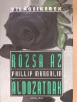 Phillip Margolin - Rózsa az áldozatnak [antikvár]