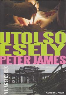 Peter James - Utolsó esély [antikvár]