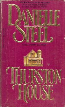 Danielle Steel - Thurston House [antikvár]