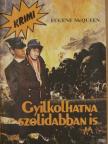 Eugene McQueen - Gyilkolhatna szolidabban is [antikvár]