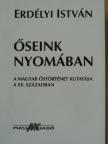 Erdélyi István - Őseink nyomában [antikvár]