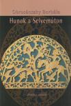 OBRUSÁNSZKY BORBÁLA - Hunok a Selyemúton [antikvár]