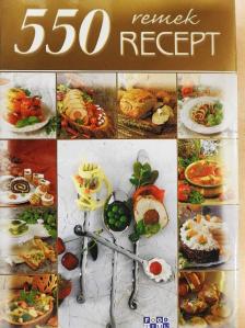 Halmos Mónika - 550 remek recept [antikvár]