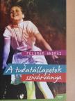 Feldmár András - A tudatállapotok szivárványa [antikvár]