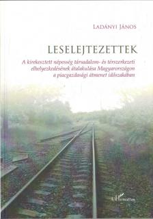 Ladányi János - Leselejtezettek (dedikált) [antikvár]